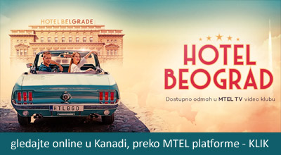 film HOTEL BEOGRAD - gledajte online u Kanadi, preko MTEL platforme - KLIK