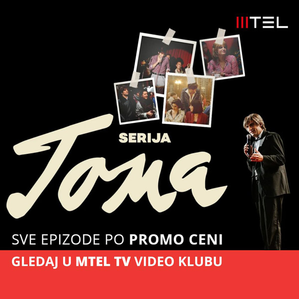 "TOMA" serija - gledaj u MTEL video klubu